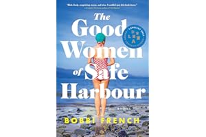 The Good Women of Safe Harbour: A Novel