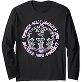 Diversity Equality Love Peace Human Rights Social Justice Long Sleeve T-Shirt