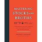 Mastering Stocks and Broths: A Comprehensive Culinary Approach Using Traditional Techniques and No-Waste Methods