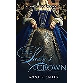 The Lady's Crown (Royal Court Series)