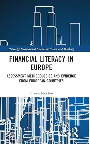 Download Financial Literacy in Europe: Assessment Methodologies and Evidence from European Countries PDF