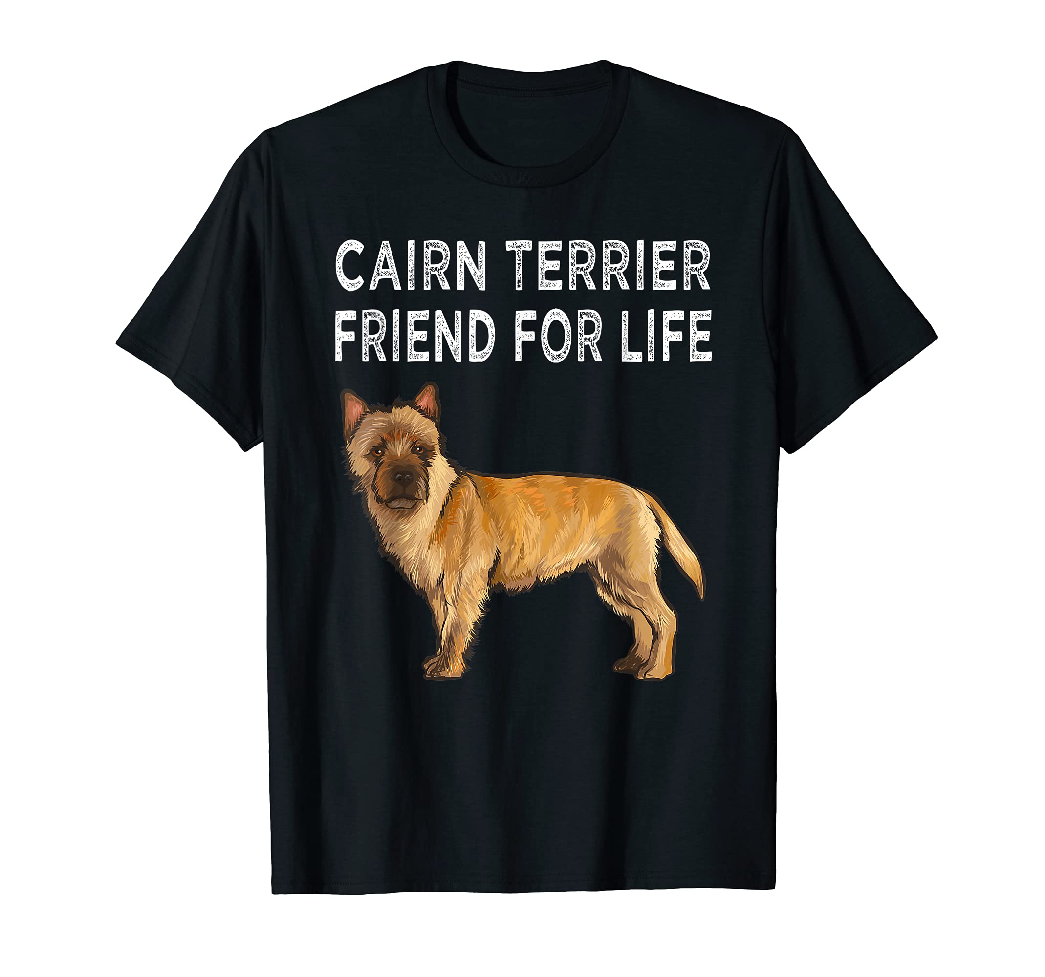 Cairn Terrier Friend For Life Dog Friendship T-Shirt