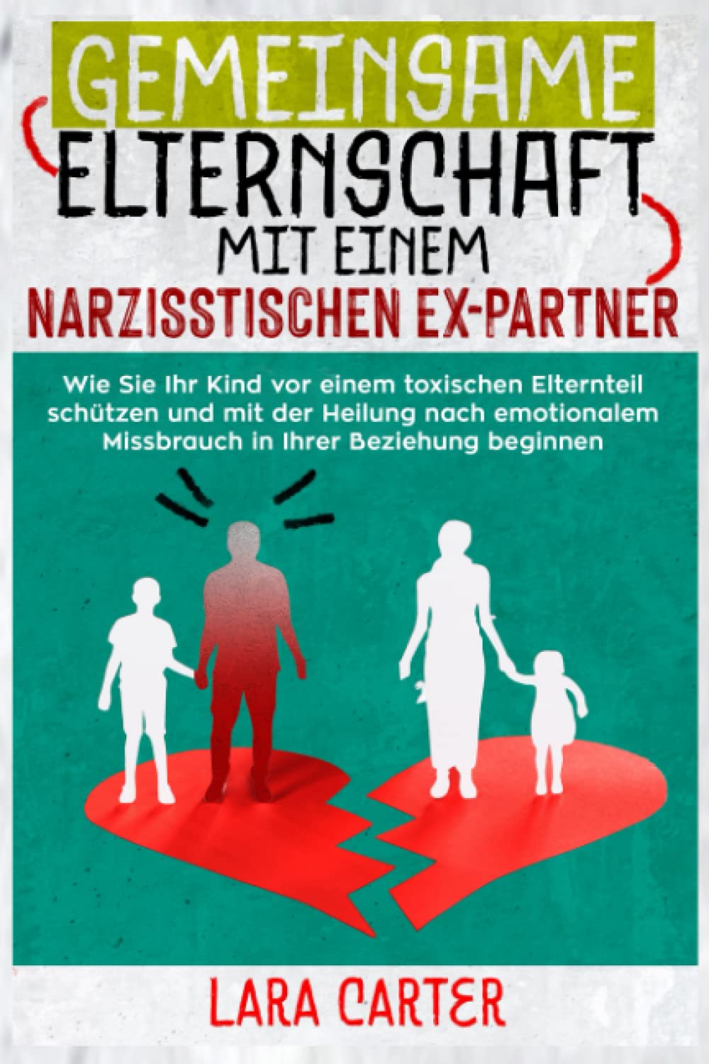 Wie Schütze Ich Mein Kind Vor Narzisstischen Vater