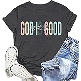 NEWKA Christian Shirts for Women Jesus T-Shirt: God is Good All The Time Tee Shirt