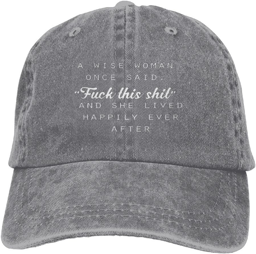 A Wise Woman Once Said Fuck This Shit Adult Adjustable Printing Cowboy Baseball Hat Ash