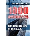 1000 Americans: The Real Rulers of the U.S.A.