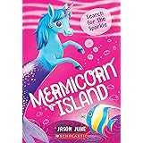 Search for the Sparkle (Mermicorn Island #1)