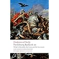 The Library, Books 16-20: Philip II, Alexander the Great, and the Successors (Oxford World's Classics)