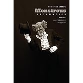 Monstrous Intimacies: Making Post-Slavery Subjects