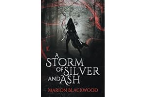 A Storm of Silver and Ash