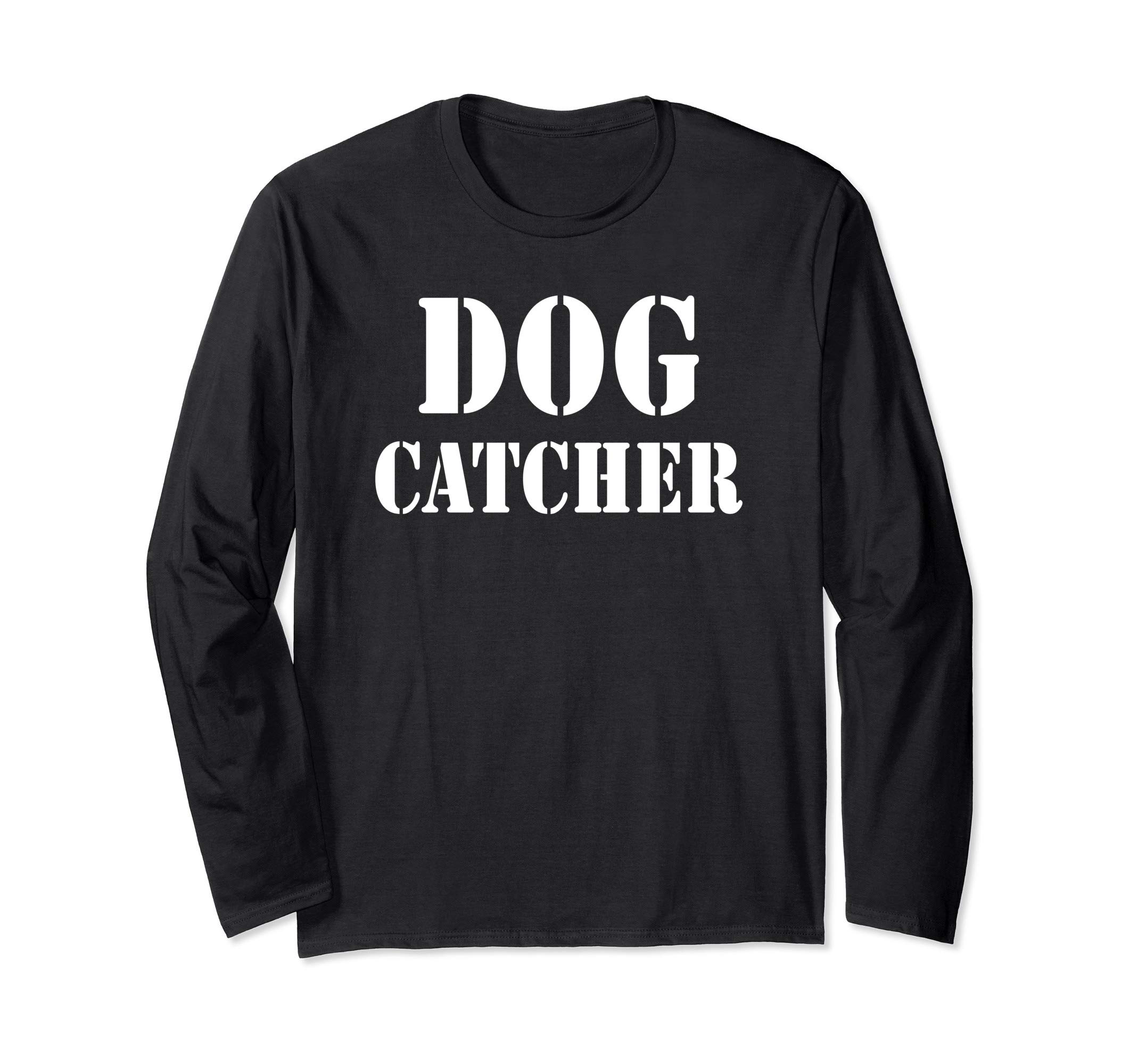 Dog Catcher Costume Halloween Long Sleeve T-Shirt