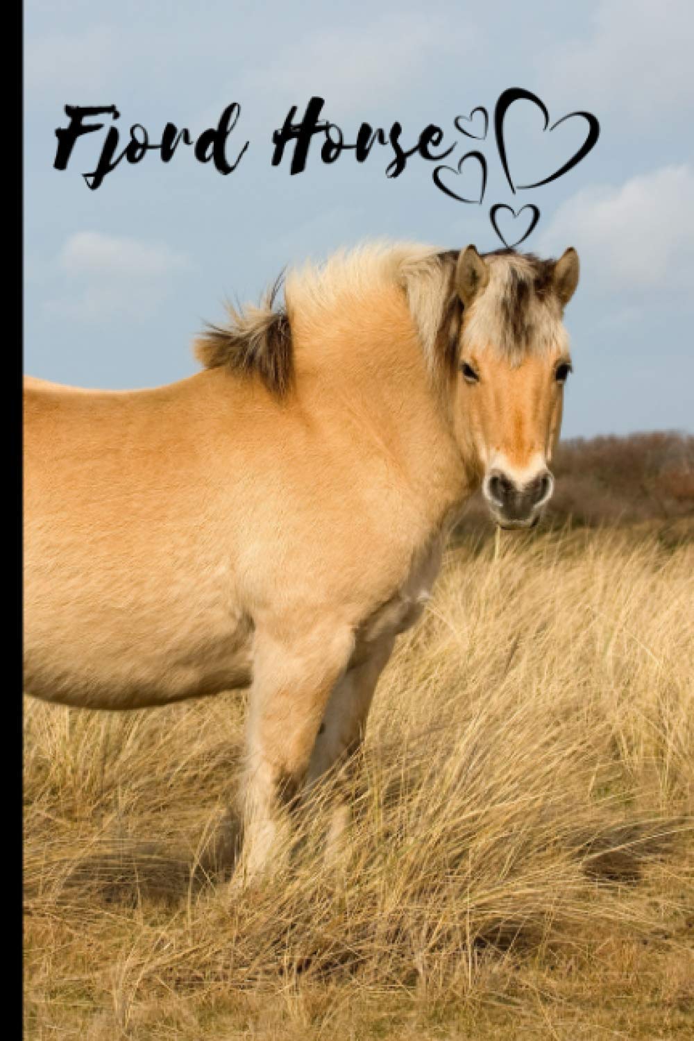 Fjord Horse Notebook For Horse Lovers: Composition Notebook 6x9" Blank Lined Journal