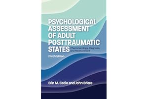 Psychological Assessment of Adult Posttraumatic States: Phenomenology, Diagnosis, and Measurement