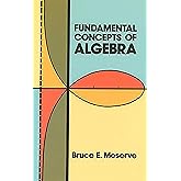 Fundamental Concepts of Algebra (Dover Books on Mathematics)