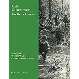 Cape Gloucester: The Green Inferno (Marines in World War II Commemorative Series)