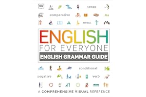 English for Everyone: English Grammar Guide: A Comprehensive Visual Reference