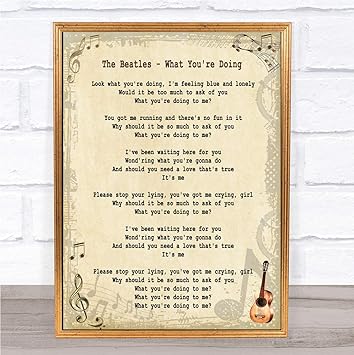 Amazon Com What You Re Doing Song Lyric Art Music Quote Gift Poster Print Office Products