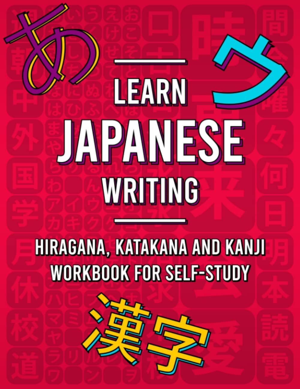 Mua Learn Japanese Writing: Hiragana, Katakana and Kanji Workbook for ...