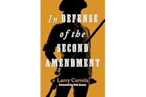 In Defense of the Second Amendment