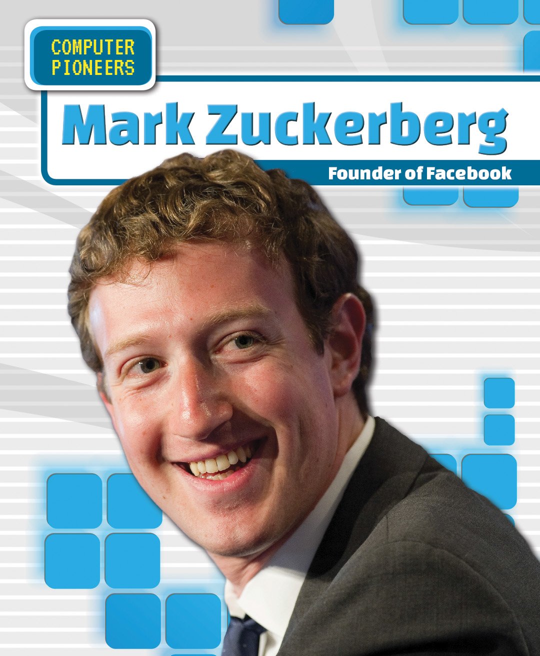 Mark Zuckerberg Founder Of Facebook Computer Pioneers Kawa Katie 9781508148388 Amazon Com Books