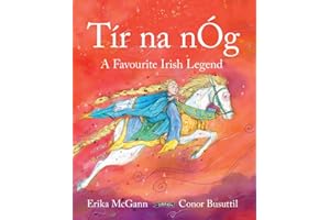 Tir na nOg: A Favourite Irish Legend