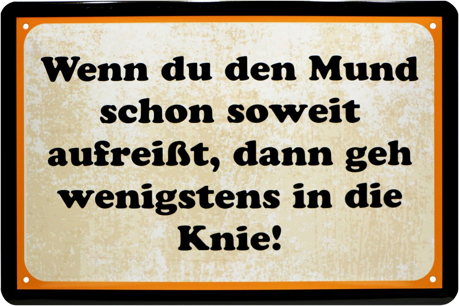 When Your Mouth Off You Get Aufreißt... 1286 Tin Retro Metal Wall Plaque 20 x 30