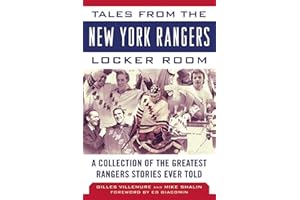 Tales from the New York Rangers Locker Room: A Collection of the Greatest Rangers Stories Ever Told