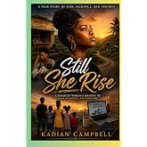 Still She Rise: A woman who never accepts defeat
