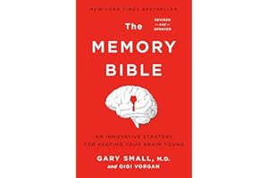 The Memory Bible: An Innovative Strategy for Keeping Your Brain Young