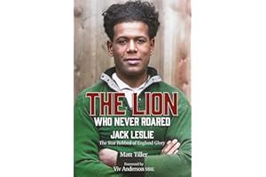 The Lion Who Never Roared: The Star Robbed of England Glory