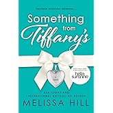 Something from Tiffany's: A Holiday Romance of Fate, Love, and Tiffany's