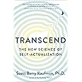 Transcend: The New Science of Self-Actualization