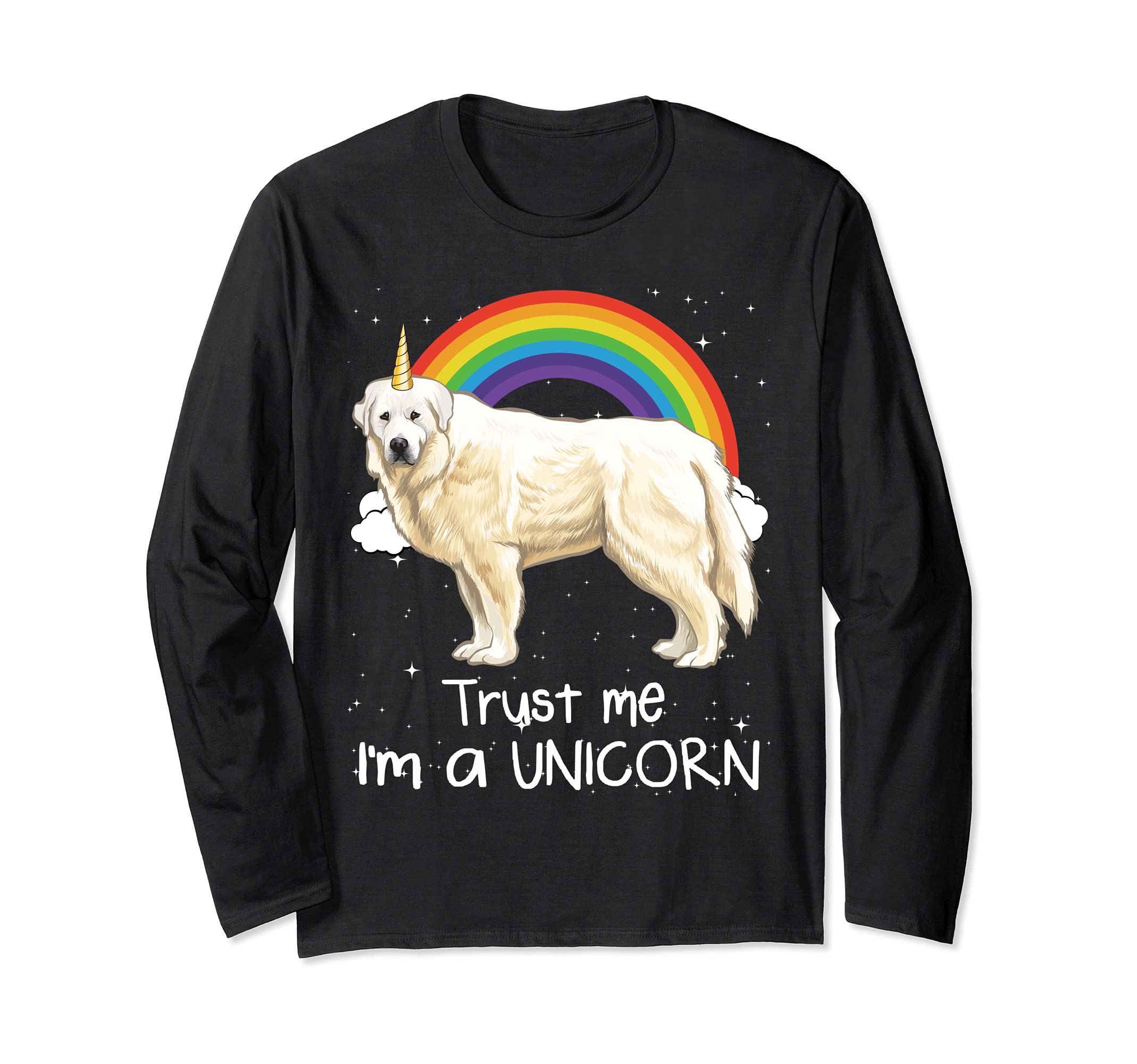 Rainbow Great Pyrenee Trust Me I'm A Unicorn Dog Long Sleeve T-Shirt