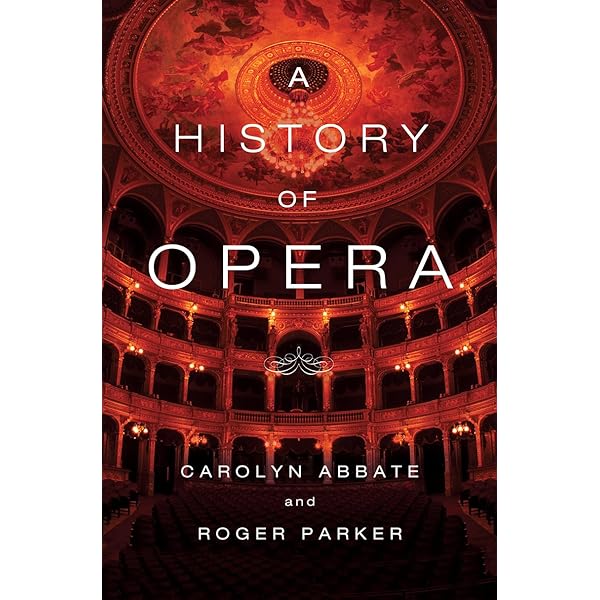 A Short History of Opera, Fourth Edition: Grout, Donald, Williams
