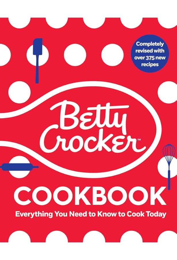 Betty Crocker's New Picture Cook Book: Betty Crocker, McGraw Hill