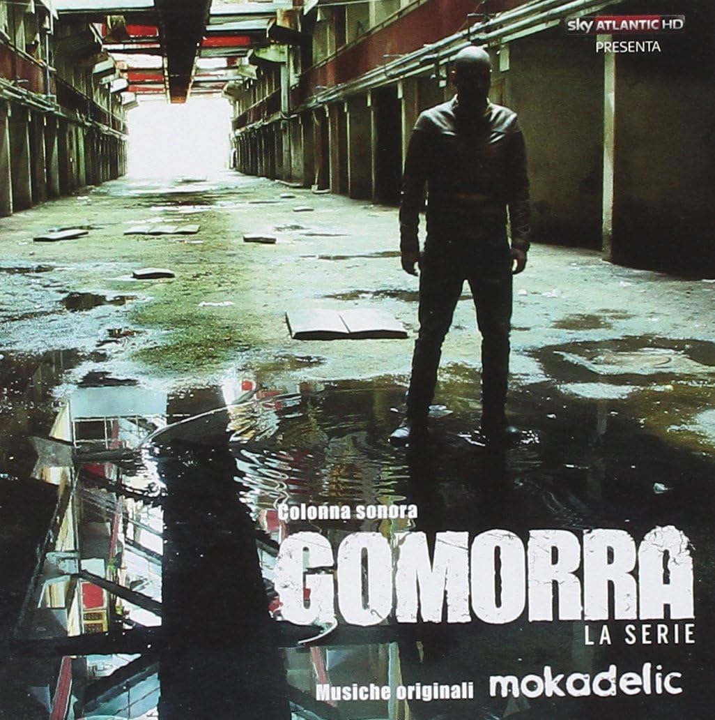 Canzoni Di Mokadelic Gomorra - La Serie