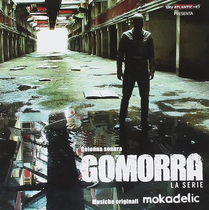 Canzoni Di Mokadelic Gomorra - La Serie