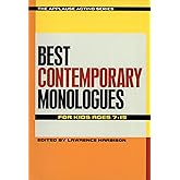 Best Contemporary Monologues for Kids Ages 7-15 (Applause Acting Series)