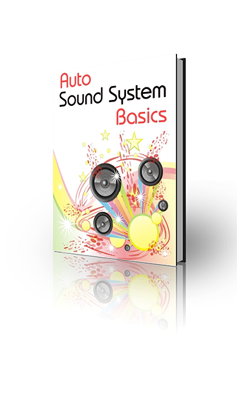 Auto Sound System Basics