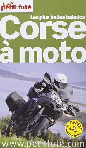Download Petit Futé - Les plus belles balades Corse à moto PDF