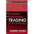 The Evaluation and Optimization of Trading Strategies