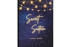 Sweet Sixteen Guest Book: Sweet 16 Gifts for Girls and Boys | Sweet 16 Birthday Party Decorations in Magic Night Theme Dark M
