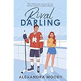 Rival Darling: A Charming YA Wholesome Romance Featuring Rival Hockey Players, Fake Dating, and Unexpected Love (The Darling Devils, 1)