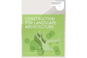 Construction for Landscape Architecture: Portfolio Skills