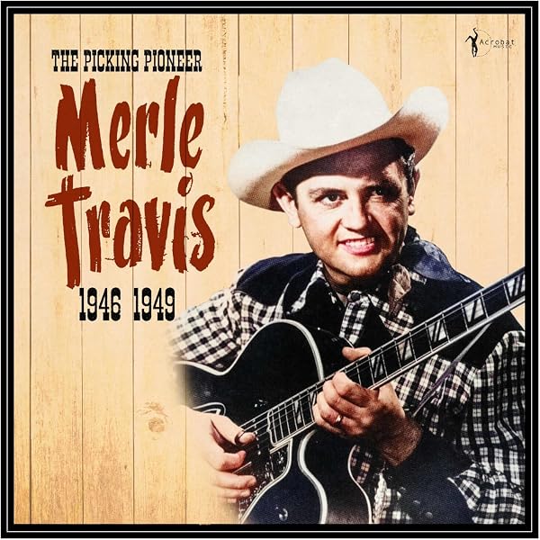 The Merle Travis Collection: Travis, Merle: 9780793586639: Amazon