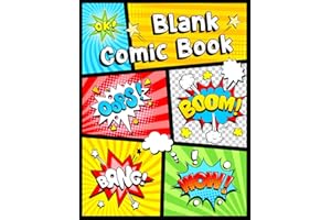 Blank Comic Book: Draw Your Own Comics, Comic Panels for Drawing, Templates for Comics.