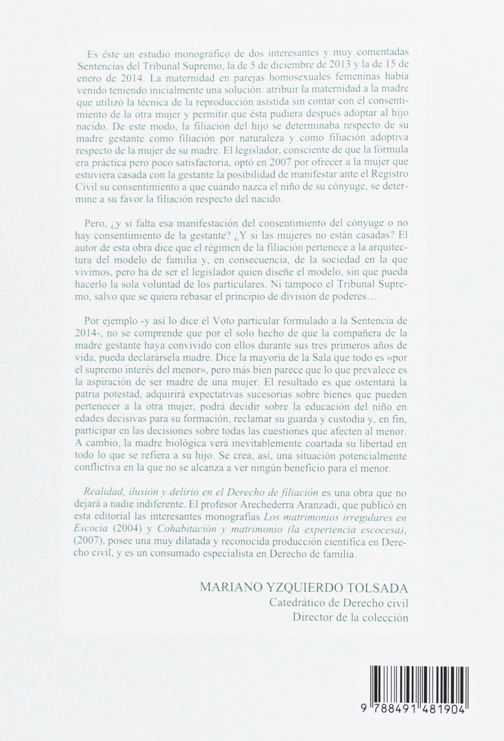 Realidad Ilusión Y Delirio En El Derecho De Filiación Luis - 