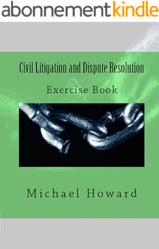 Download Civil Litigation and Dispute Resolution: Legal English Exercise Book (English Edition) PDF