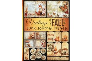 Vintage Fall Junk Journal Pages: One-Sided Decorative Paper for Journaling, Scrapbooking, Fussy Cut, Origami, Card Making & M
