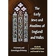 The Early Jews and Muslims of England and Wales: A Genetic and Genealogical History